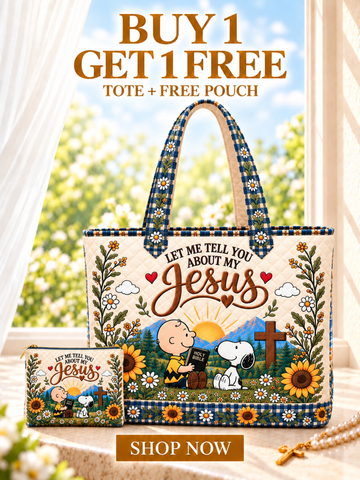 Let Me Tell You About My Jesus Gift For Her - Personalized Quilted Tote Bag - Buy 1 Get 1 Free