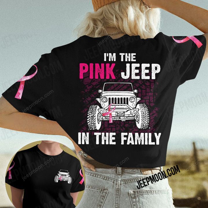 Jeep Breast Cancer T-shirt I'm the Pink Jeep In The Family - image 3