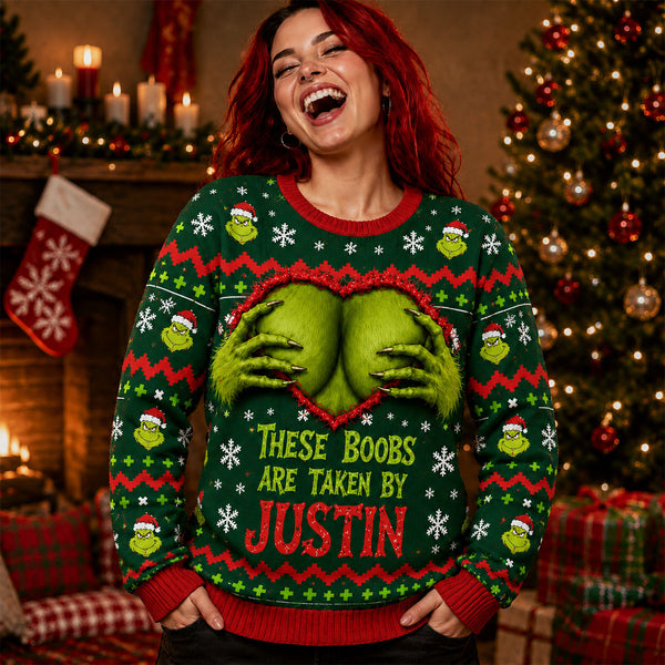 Grch Green Monster Taken By Him Custom Name Christmas Gift For Her - Personalized Ugly Sweatshirt