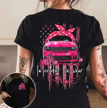 in-october-we-wear-pink-breast-cancer-flag-jeep-girl-unisex-t-shirt-3d