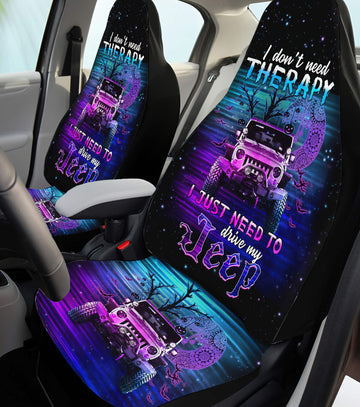 i-dont-need-therapy-i-just-need-to-drive-my-jeep-car-seat-cover