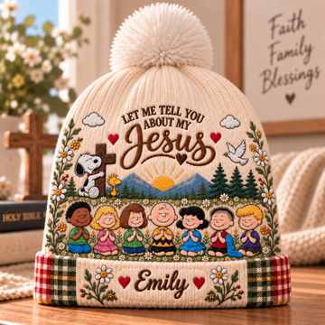 Let Me Tell You About My Jesus Gift For Her - Personalized Beanie Hat