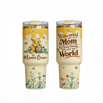 DSNY Honey Bear Mom You Are The World - Personalized Tumbler - Gift For Mother's Day, Movie Fans HH01