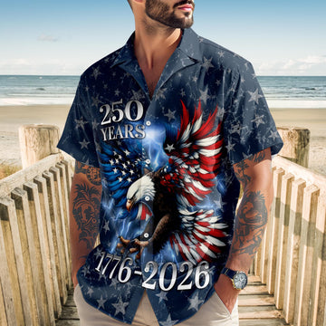 250 Years US Independence Day Hawaiian Shirt, USA 250th Anniversary AOP Hawaii Shirt 685269
