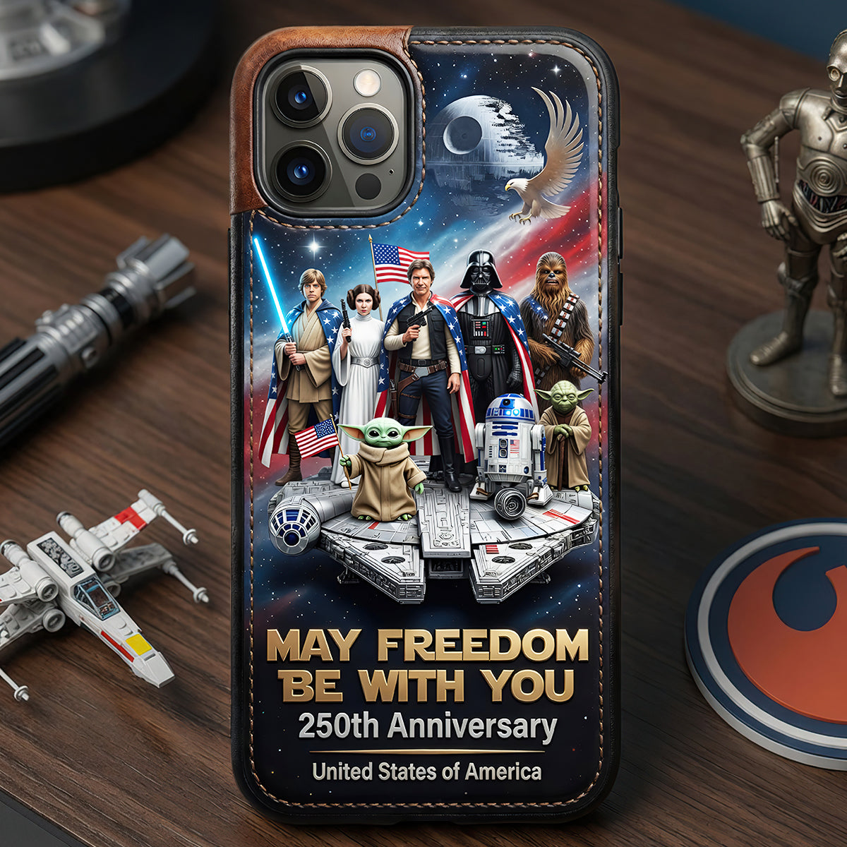 May Freedom Be With You - 250th Anniversary - Personalized Phone Case - Gift For Patriots