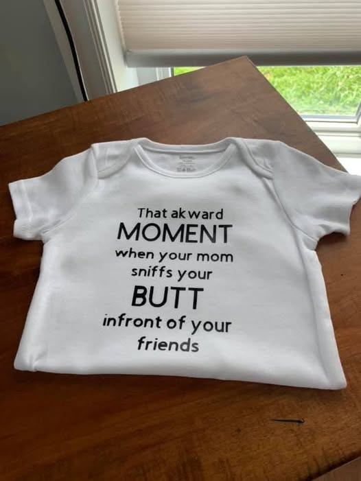 That akward moment when your mom sniffs your butt infront of your friends