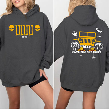 Jeep Halloween Skull Grille Have Fun Out There T-Shirt Hoodie Supler Store