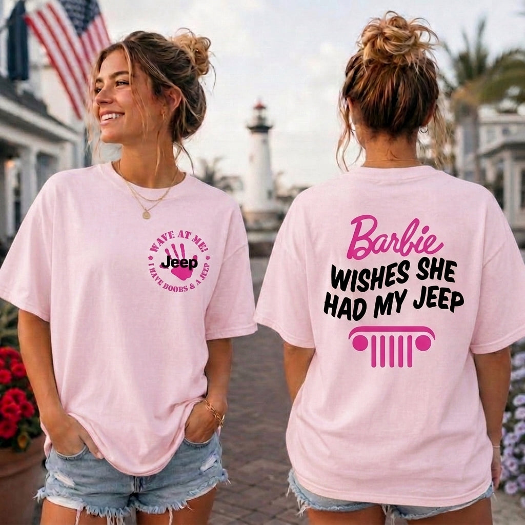 Barbie Wish She Had My Jeep T-Shirt TN2407261202