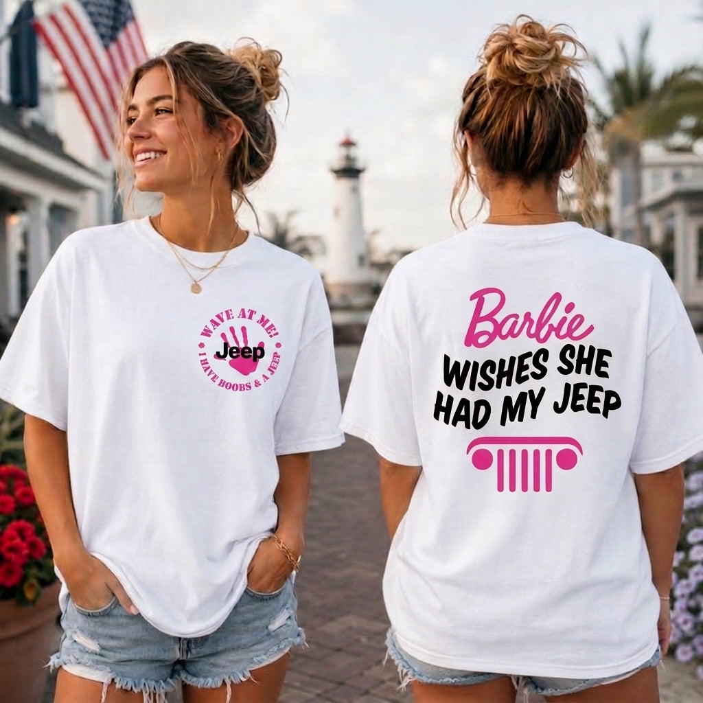 Barbie Wish She Had My Jeep T-Shirt TN2407261202