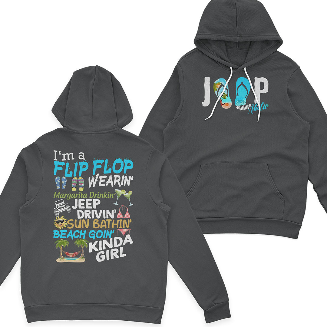 I'm A Flip Flop Margarita Jeep Drivin' Kinda Girl T-Shirt Hoodie TN2407261066