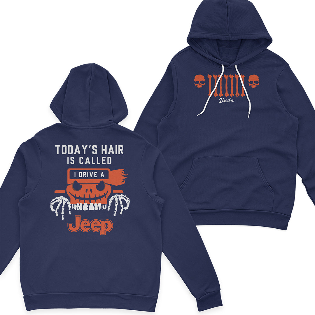 Personalized Halloween Jeep Today's Hair Is Called T-Shirt Hoodie Supler Store