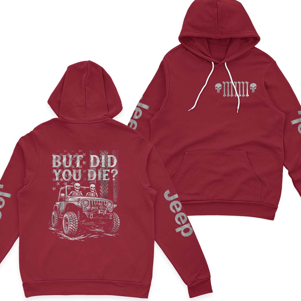 Jeep Skull But Did You Die US Flag Fleece Zip Hoodie Supler Store