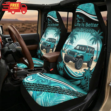 Life Is Better In A Jeep Car Seat Cover TN0508261516