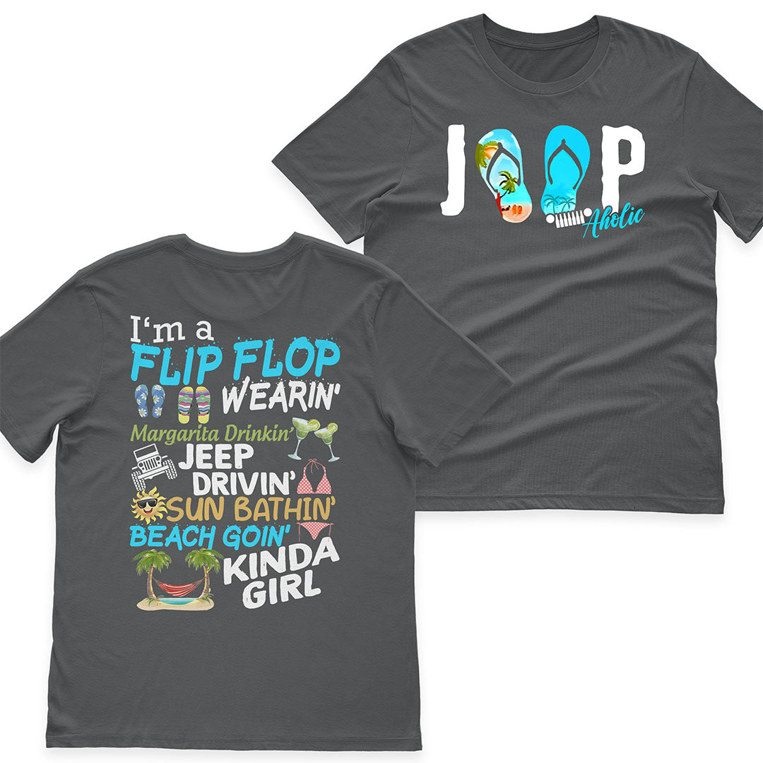 I'm A Flip Flop Margarita Jeep Drivin' Kinda Girl T-Shirt Hoodie TN2407261066