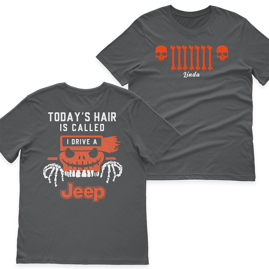 Personalized Halloween Jeep Today's Hair Is Called T-Shirt Hoodie Supler Store
