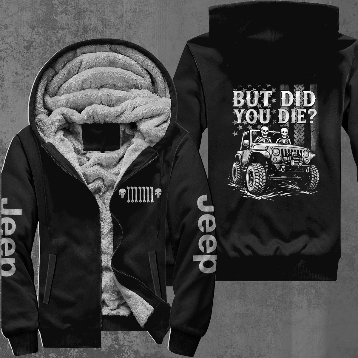 Jeep Skull But Did You Die US Flag Fleece Zip Hoodie Supler Store