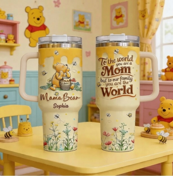 DSNY Honey Bear Mom You Are The World - Personalized Tumbler - Gift For Mother's Day, Movie Fans HB22041456