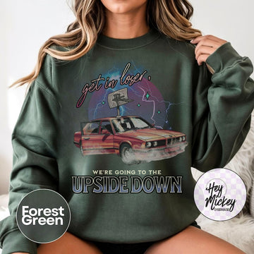 ST Sweatshirt, Get In Loser, Upside Down Sweatshirt, Steve Harringtons Car, Season 5 Gift, Bootleg Y2k Sweatshirt