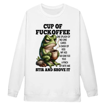 Frog Cup Of Fuckoffee One Splash Of No One Cares A Dash Of Kiss My Ass Add Some Fuck Yous A Pinch Of Bite Me Stir And Shove It