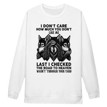 Wolf I Don't Care How Much You Don't Like Me