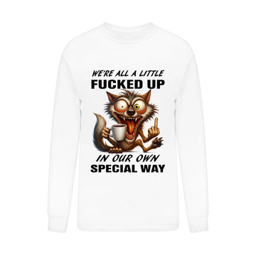 Wolf We're All A Little Fucked Up In Our Own Special Way