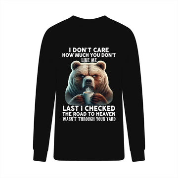 Bear I Don't Care How Much You Don't Like Me