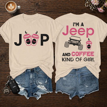 I'm A Jeep & Coffee Kinda Girl Shirt TN2407261061