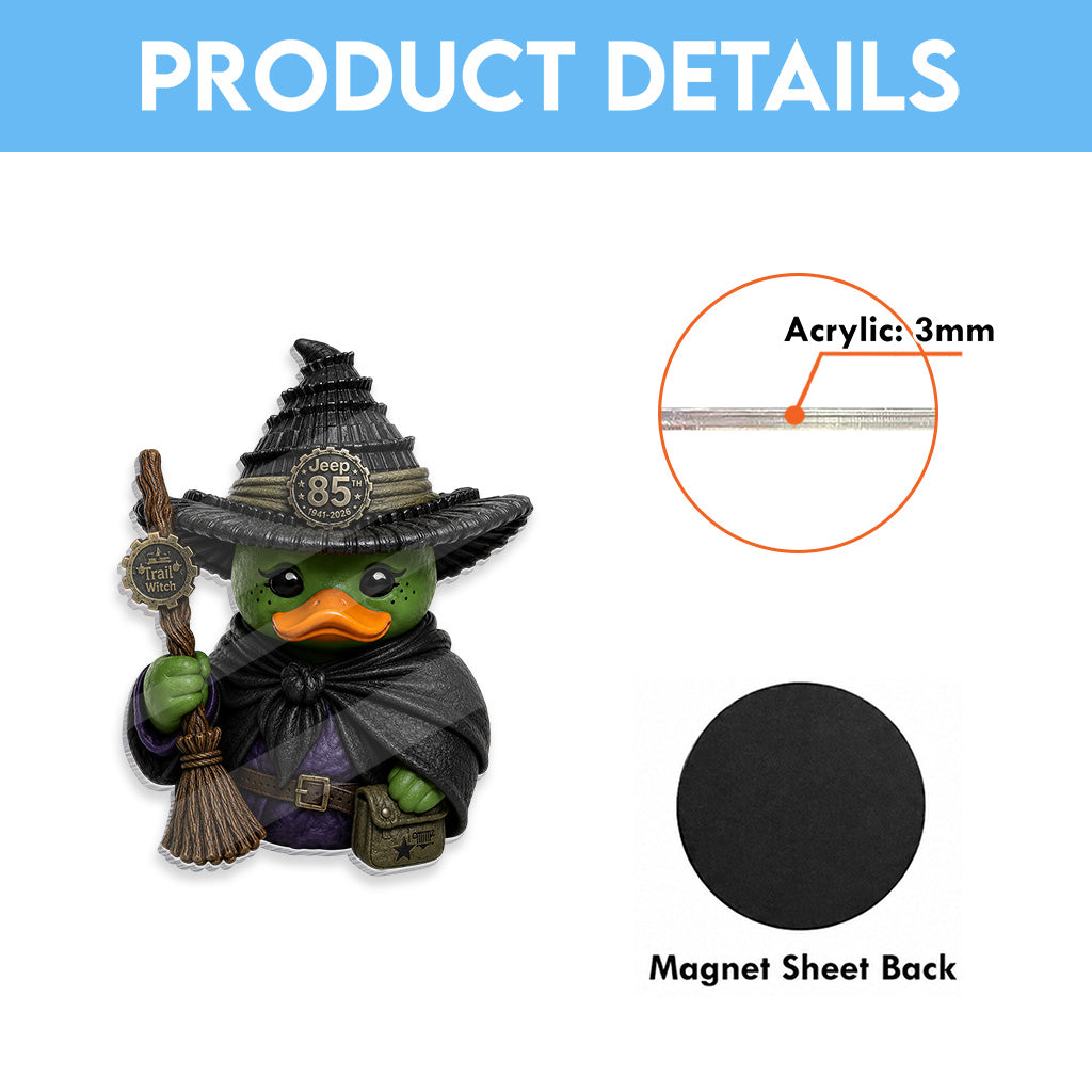 Jeep 85th Anniversary Halloween Witch Duck Acrylic Magnet TN2608271435