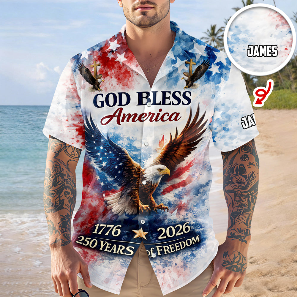 Patriotic 250th Anniversary God Bless America Eagle - Personalized Hawaiian Shirt - Gift for Dad, Husband, Grandpa HN02