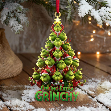 Grch Green Monster Feeling Extra Grinchy - Personalized Acrylic Ornament - Christmas Gift HH01