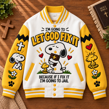 Let God Fix It Funny Christian Faith Gift For Believers - Personalized Varsity Jacket