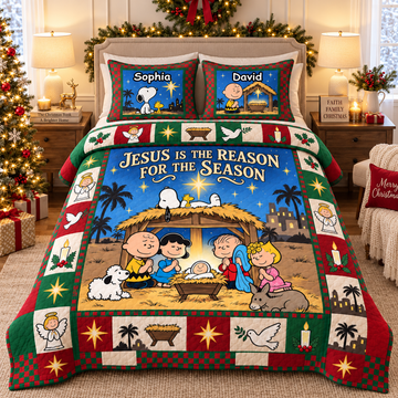 Jesus Is The Reason Nativity Christmas Home Decor Gift For Family - Personalized Quilt Bedding Set