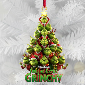 Grch Green Monster Feeling Extra Grinchy - Personalized Acrylic Ornament - Christmas Gift HH01