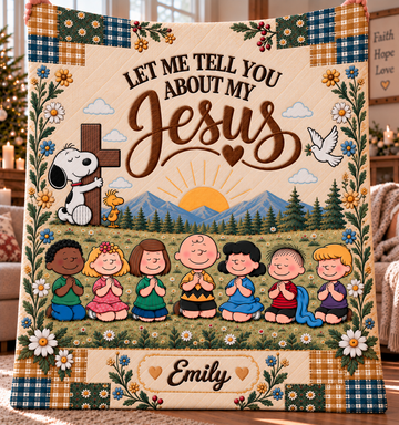 Let Me Tell You About My Jesus Gift For Her, Him - Personalized Blanket