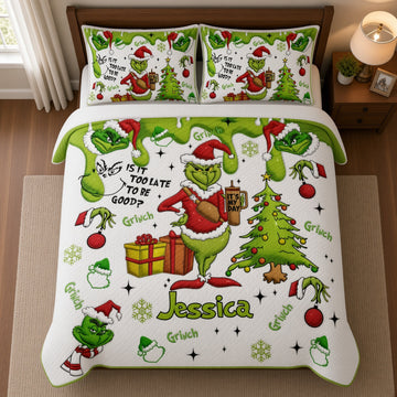 Grch Green Monster Too Late To Be Good Custom Name Christmas Gift - Personalized Quilted Bedding Set HH01