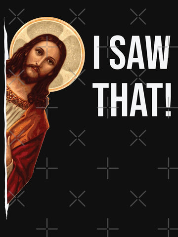 Jesus Meme I Saw That Classic T-Shirt