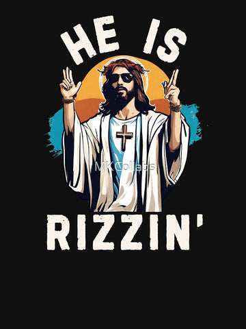 He Is Rizzin Funny Easter Jesus Meme The Rizz Classic T-Shirt