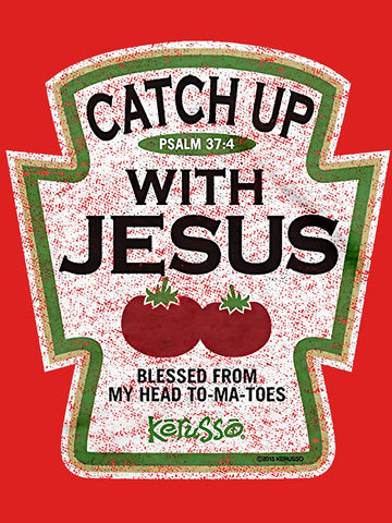 Catch up with Jesus Blessed from my head tomatoes Classic T-Shirt