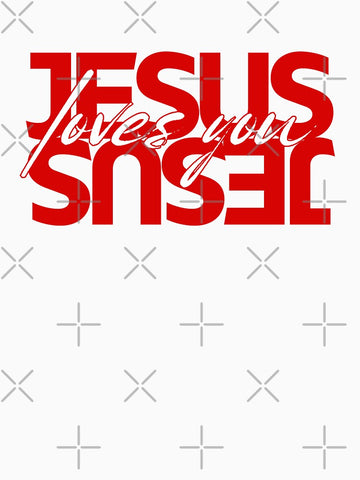 Jesus loves you Classic T-Shirt