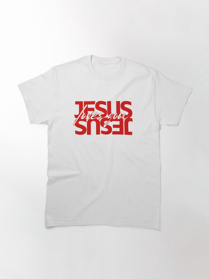 Jesus loves you Classic T-Shirt