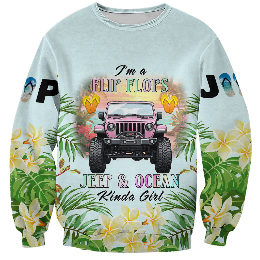 I’m A Flip Flops Jeep & Ocean Kinda Girl Sweatshirt Tropical Floral Beach Sunset Illustration Style