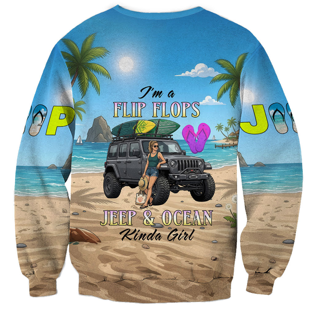 I’m A Flip Flops Jeep & Ocean Kinda Girl Sweatshirt Tropical Beach Adventure Illustration Style