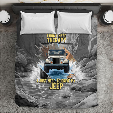 I Don’t Need Therapy I Just Need To Drive My Jeep Bedding Set Rugged Mountain River Overlanding Illustration