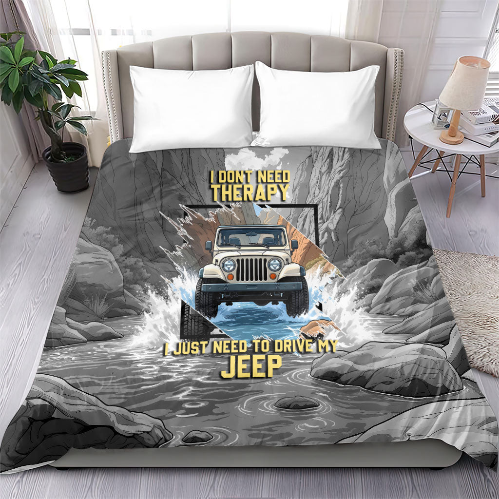 I Don’t Need Therapy I Just Need To Drive My Jeep Bedding Set Rugged Mountain River Overlanding Illustration