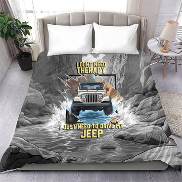 I Don’t Need Therapy I Just Need To Drive My Jeep Bedding Set Rugged Mountain River Overlanding Illustration