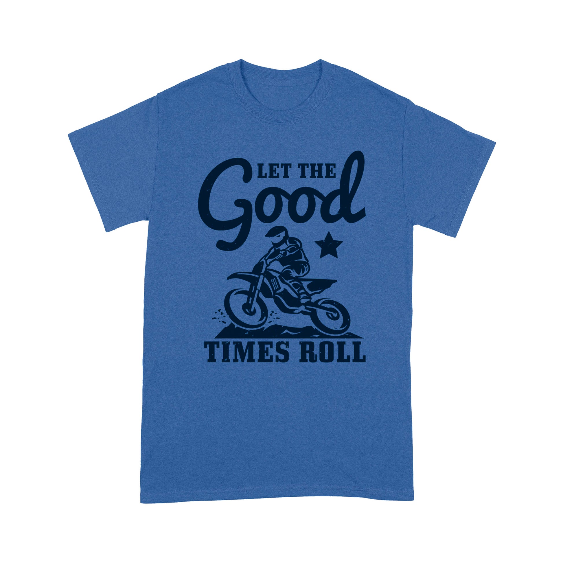 litzzy Let the good times roll - Motorcycle T-Shirt | Made in US T-Shirt S Royal 