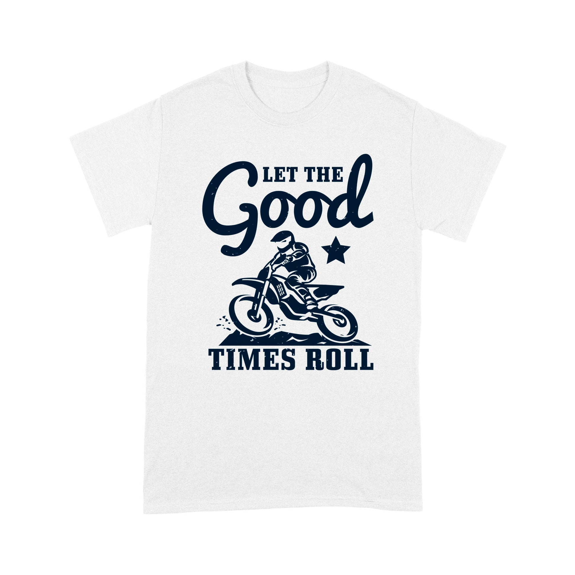 litzzy Let the good times roll - Motorcycle T-Shirt | Made in US T-Shirt S White 