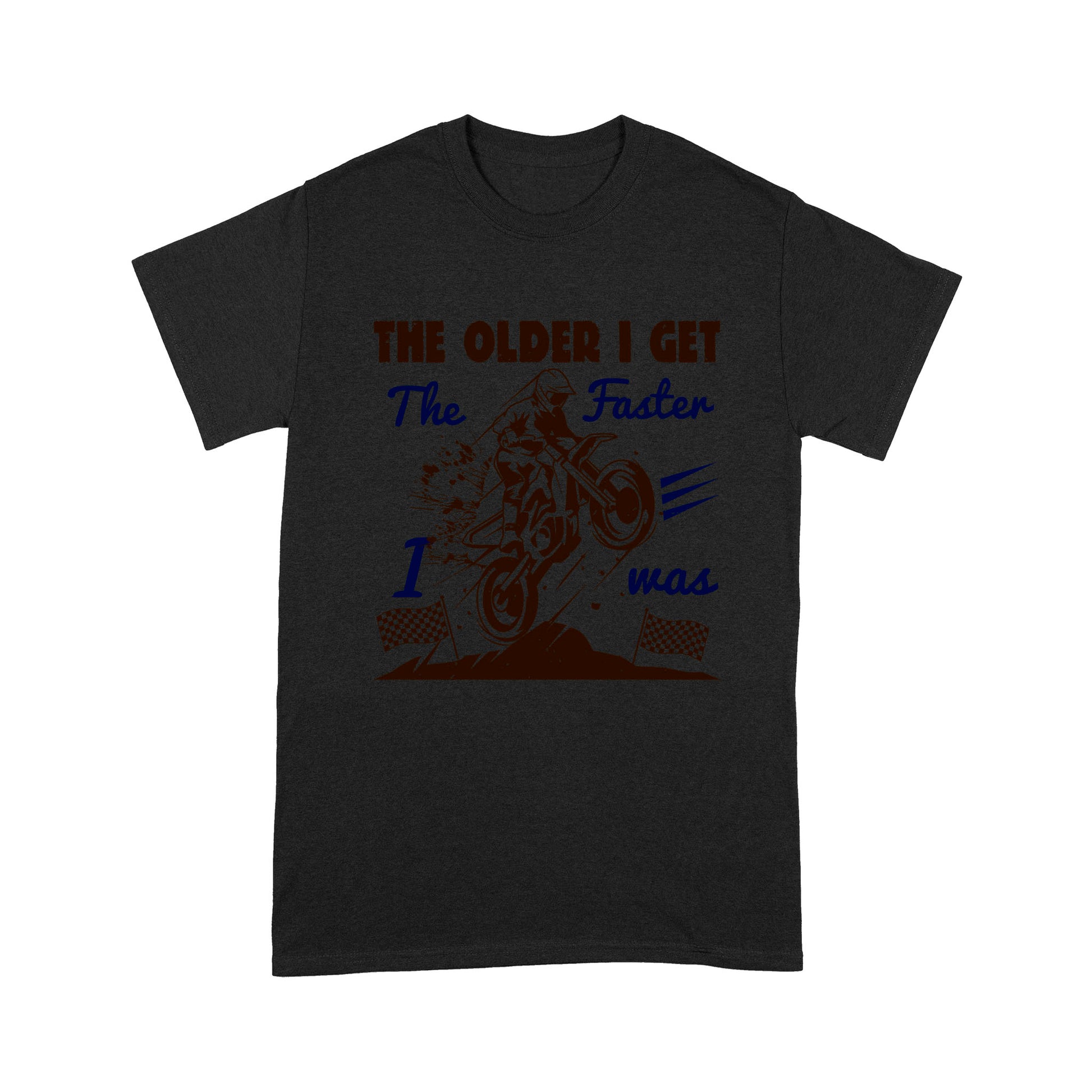 litzzy The older I get, the faster I was - Motorcycle T-Shirt | Made in US T-Shirt S Black 
