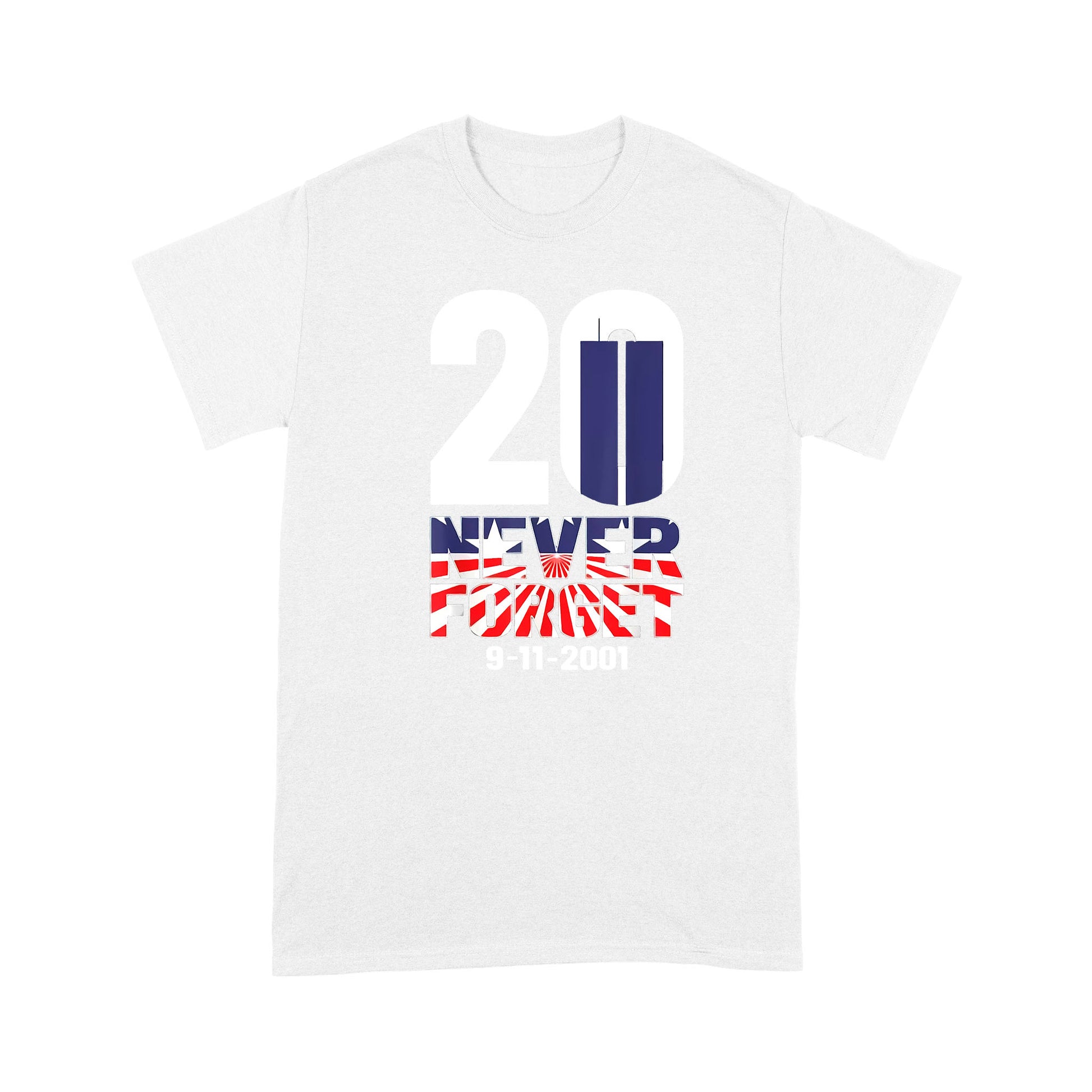 litzzy Patriot Day 20 Years Anniversary Sep 11th 2001 T-shirt | Made in US  S White 