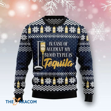 litzzy In Case Of Accident My Blood Typle Is Tequila Gift For Christmas Ugly Christmas Sweater - Ugly Sweater Gift - Sweater All Over Print sweater   